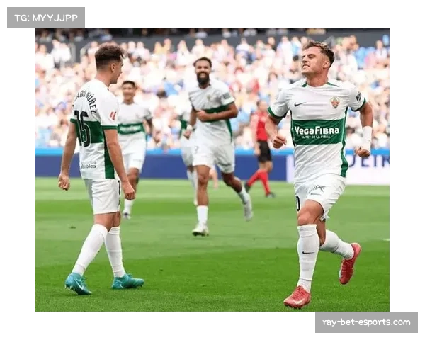 埃尔切1-0瓦伦西亚 主队凭借定位球战术取得关键胜利